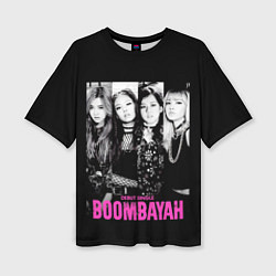 Женская футболка оверсайз Blackpink Boombayah