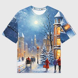 Футболка оверсайз женская Новогодний городской пейзаж, цвет: 3D-принт
