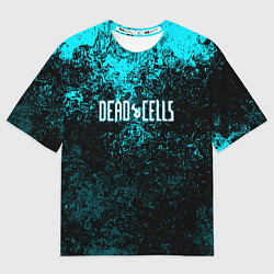 Футболка оверсайз женская Dead Cells брызги красок, цвет: 3D-принт
