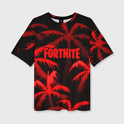 Футболка оверсайз женская Fortnite tropic red, цвет: 3D-принт