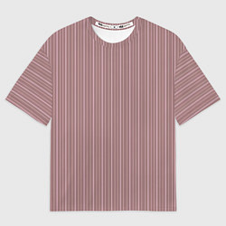 Футболка оверсайз женская Пыльно-розовый в тонкую полоску, цвет: 3D-принт