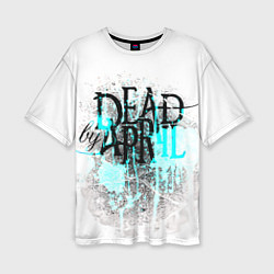 Футболка оверсайз женская Dead by april краски, цвет: 3D-принт