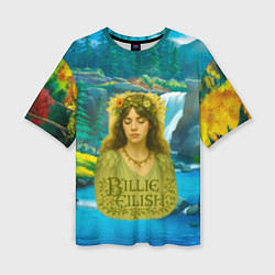 Футболка оверсайз женская Билли Айлиш на фоне природы, цвет: 3D-принт