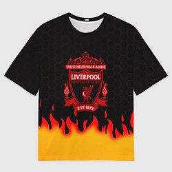Футболка оверсайз женская Liverpool огонь спорт, цвет: 3D-принт