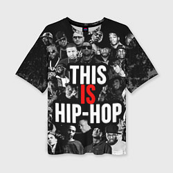 Женская футболка оверсайз This is hip-hop