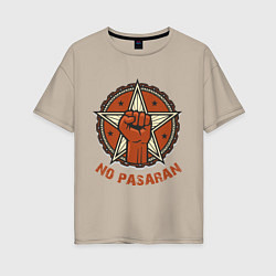 Женская футболка оверсайз No Pasaran