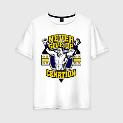 Женская футболка оверсайз Never Give Up: Cenation