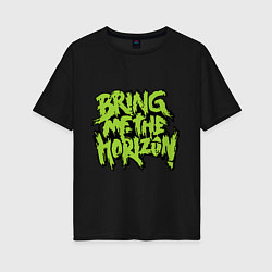 Женская футболка оверсайз Bring me the horizon