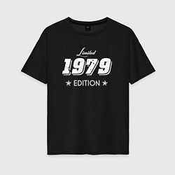 Женская футболка оверсайз Limited Edition 1979