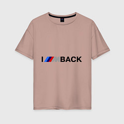 Женская футболка оверсайз Im back BMW