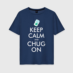 Женская футболка оверсайз Keep Calm & Chug on