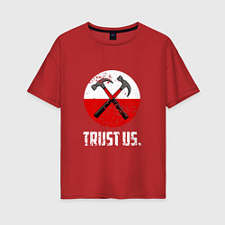 Женская футболка оверсайз Trust us
