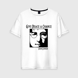 Женская футболка оверсайз Give Peace a Chance