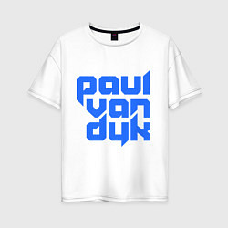 Женская футболка оверсайз Paul van Dyk: Filled