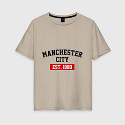 Женская футболка оверсайз FC Manchester City Est. 1880