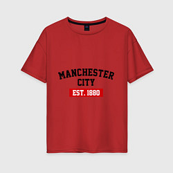 Женская футболка оверсайз FC Manchester City Est. 1880