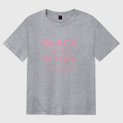 Футболка оверсайз женская Black Pink in youe area, цвет: меланж