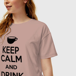 Футболка оверсайз женская Keep Calm & Drink Tea, цвет: пыльно-розовый — фото 2