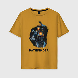 Женская футболка оверсайз Apex Legends: Pathfinder