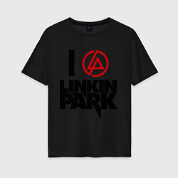 Женская футболка оверсайз I love Linkin Park