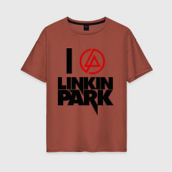 Женская футболка оверсайз I love Linkin Park