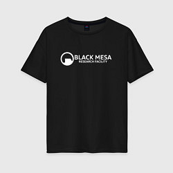 Футболка оверсайз женская Black Mesa: Research Facility, цвет: черный