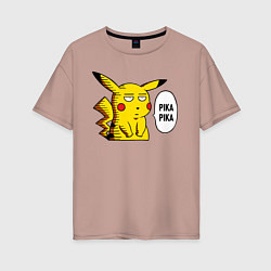Женская футболка оверсайз Pika Pika Okay