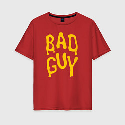 Женская футболка оверсайз Bad Guy