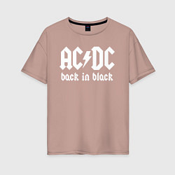 Женская футболка оверсайз ACDC BACK IN BLACK