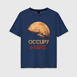 Женская футболка оверсайз Захватить Марс