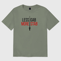 Футболка оверсайз женская Less Gab, More Stab, цвет: авокадо