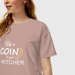 Футболка оверсайз женская Toss a coin to your Witcher, цвет: пыльно-розовый — фото 2