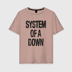 Женская футболка оверсайз System of a down