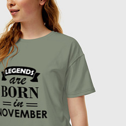 Футболка оверсайз женская Legends are born in November, цвет: авокадо — фото 2