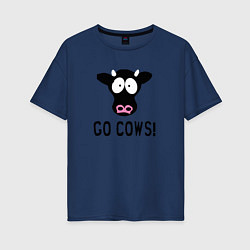 Футболка оверсайз женская South Park Go Cows!, цвет: тёмно-синий