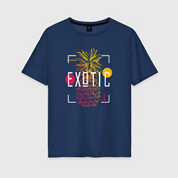Женская футболка оверсайз Ананас с надписью Exotic