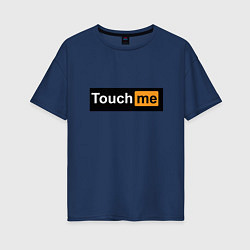Женская футболка оверсайз Touch me