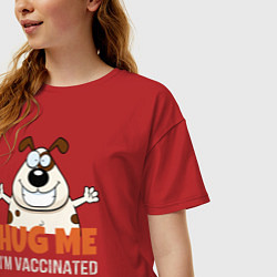 Футболка оверсайз женская Hug Me Im Vaccinated, цвет: красный — фото 2