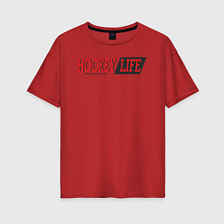 Женская футболка оверсайз Hockey life logo text