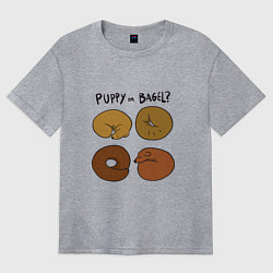 Футболка оверсайз женская Puppy or Bagel Щенок или Бейгл, цвет: меланж