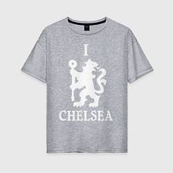 Женская футболка оверсайз I LOVE CHELSEA