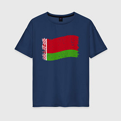 Футболка оверсайз женская Флаг - Беларусь, цвет: тёмно-синий