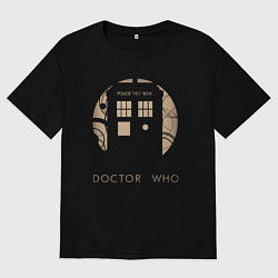 Футболка оверсайз женская Тардис - Доктор Кто, цвет: черный