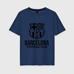 Футболка оверсайз женская Barcelona FC, цвет: тёмно-синий