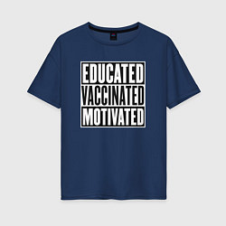 Женская футболка оверсайз Вакцинация - Мотивация