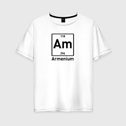 Футболка оверсайз женская Am -Armenium, цвет: белый