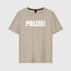 Футболка оверсайз женская POLIZEI Полиция Надпись Белая, цвет: миндальный