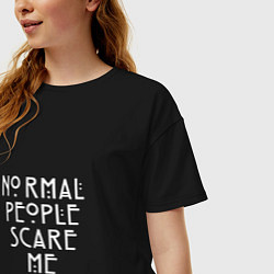 Футболка оверсайз женская Normal people scare me аиу, цвет: черный — фото 2