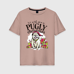 Женская футболка оверсайз Pugly Christmas