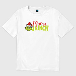 Футболка оверсайз женская Mama Grinch Family, цвет: белый
